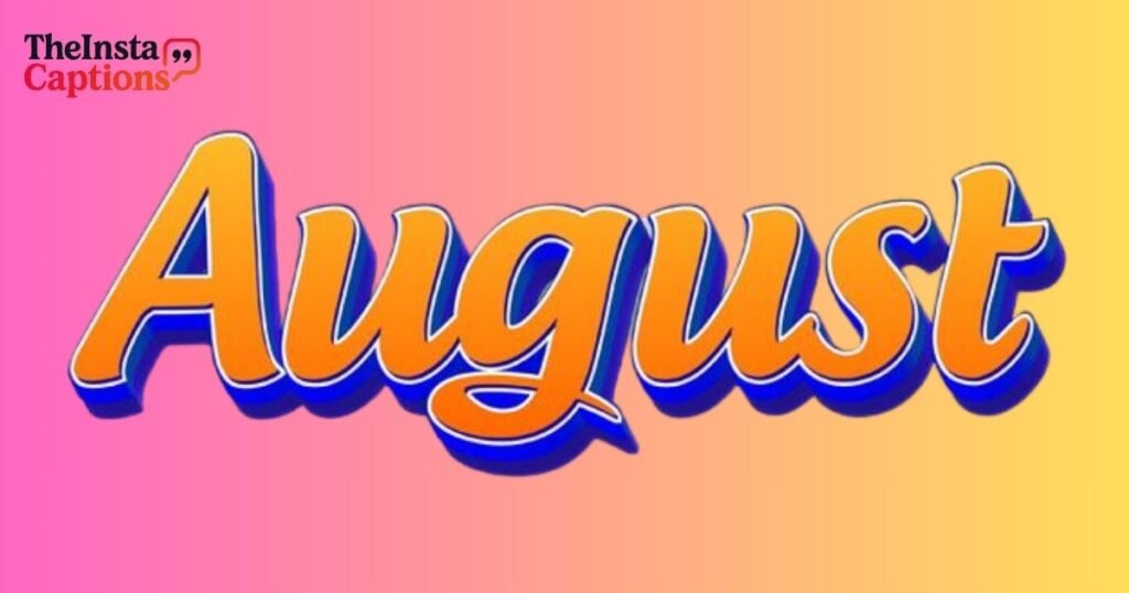 Funny August Quotes