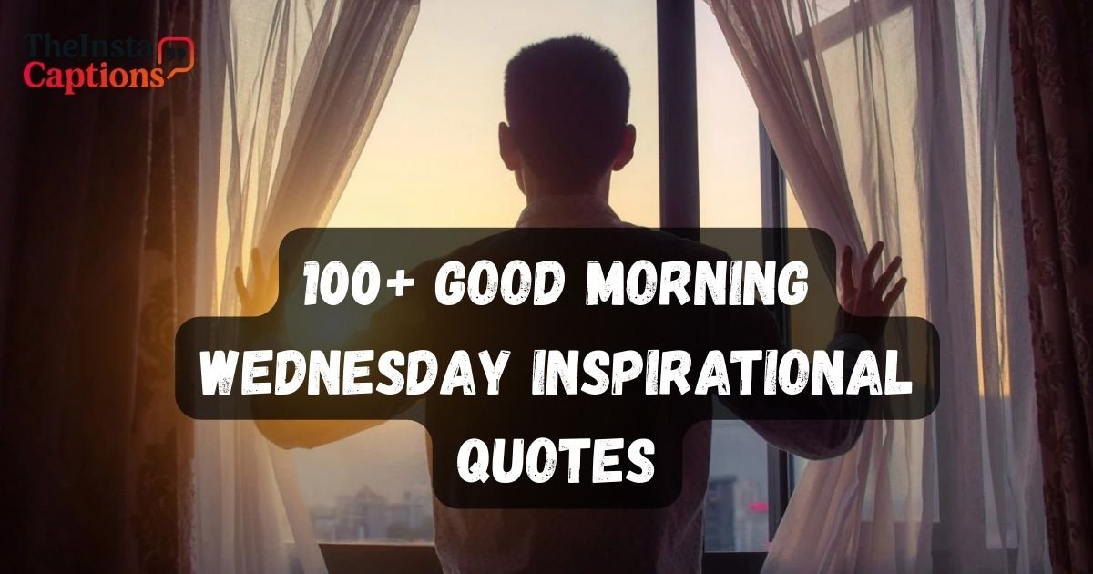 Good Morning Wednesday Inspirational Quotes