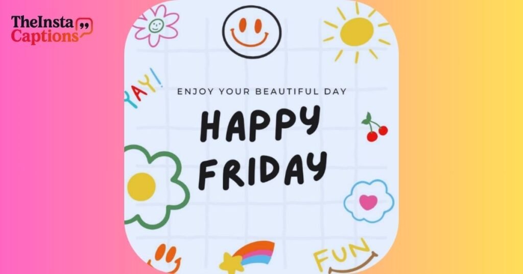 Happy Friday Motivational Quotes