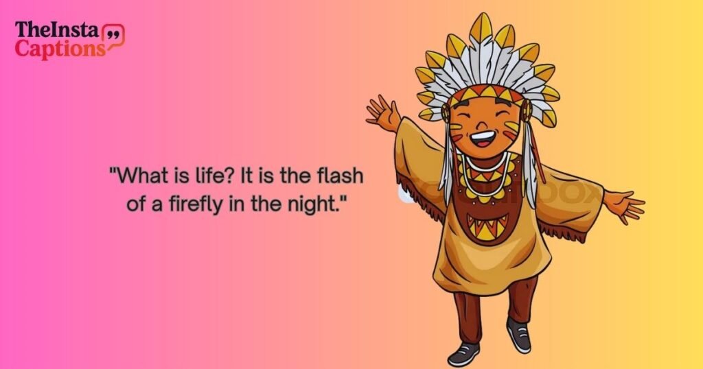 Native American Quotes About Life