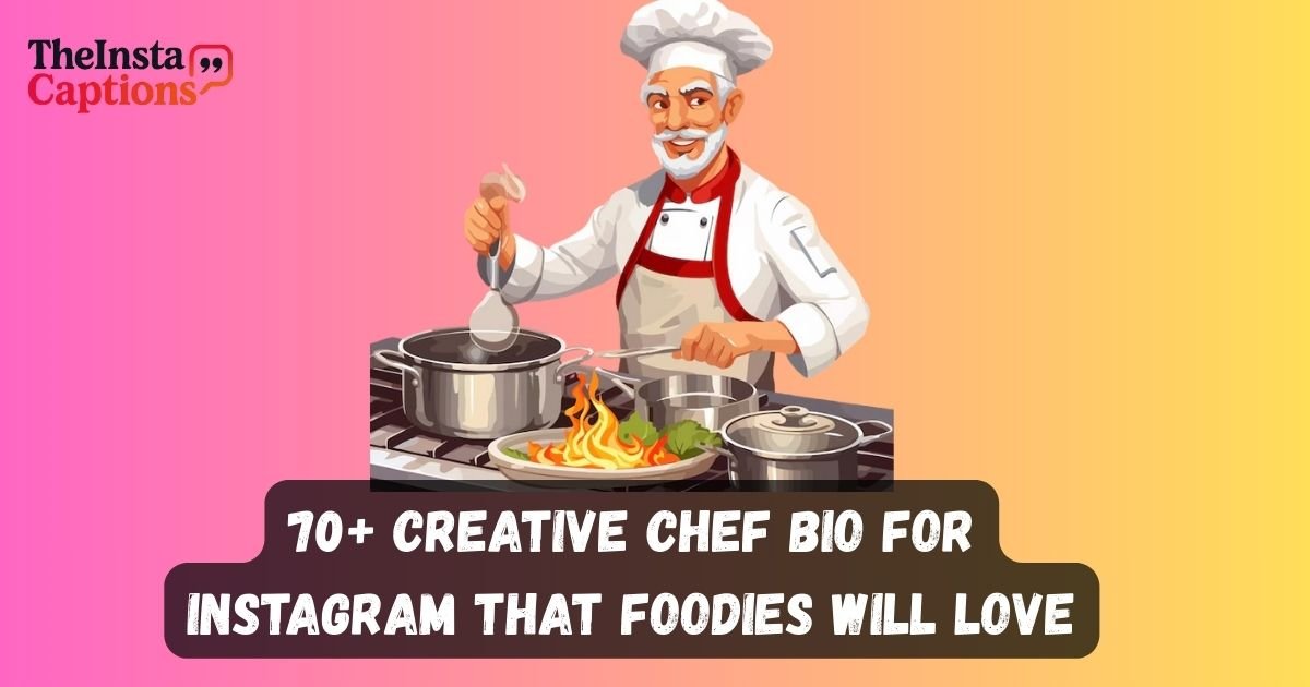 Chef Bio for Instagram