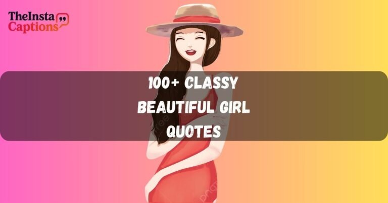 Classy Beautiful Girl Quotes