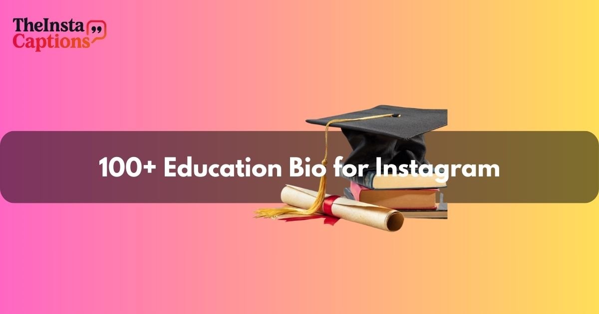 Education Bio for Instagram