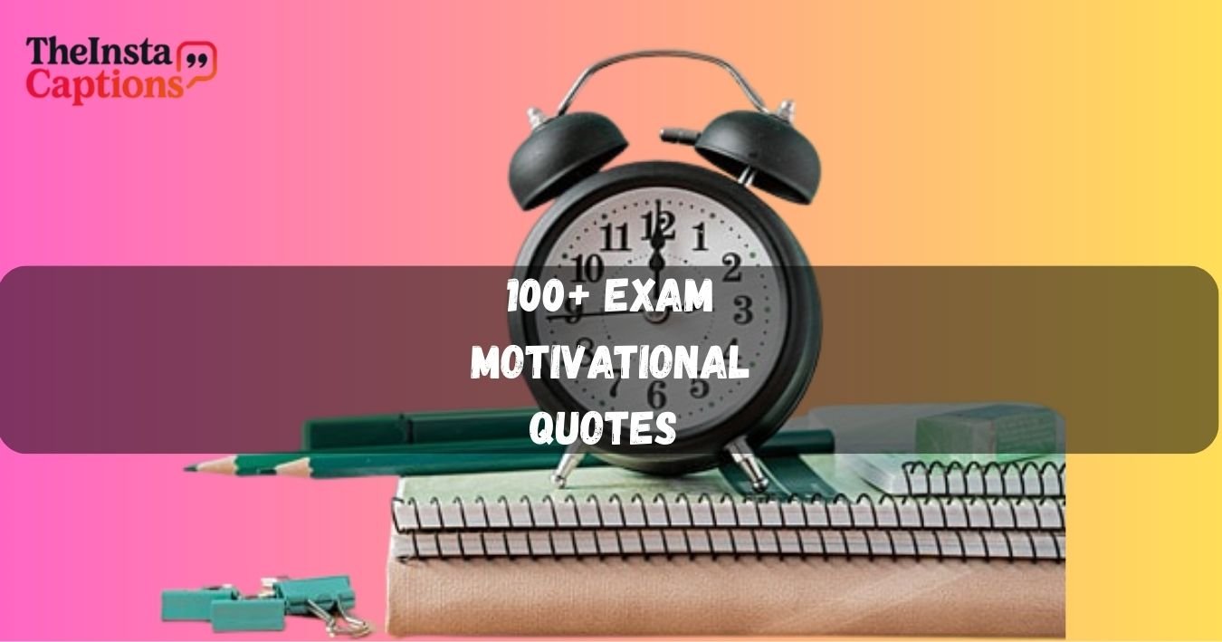 Exam Motivational Quotes