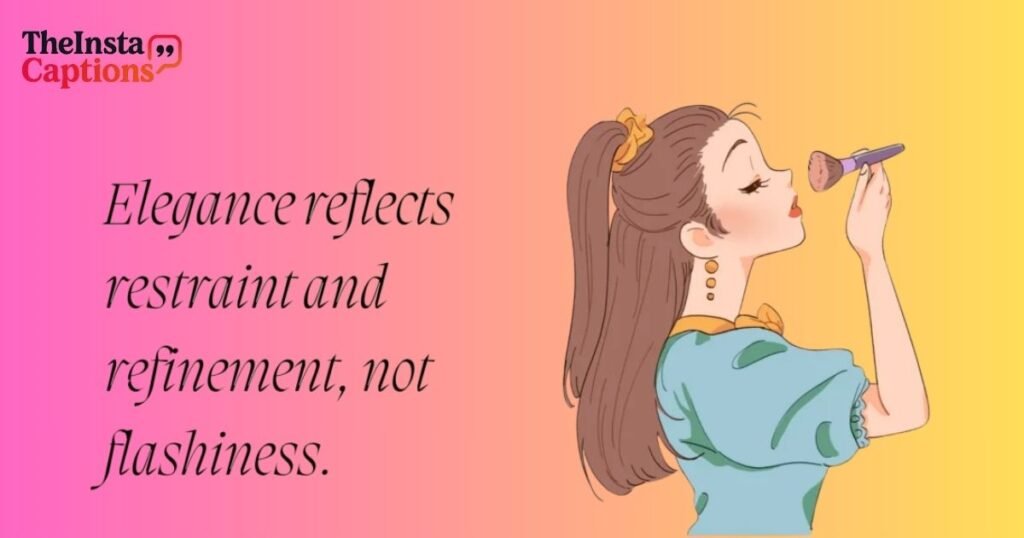 Short Classy Beautiful Girl Quotes