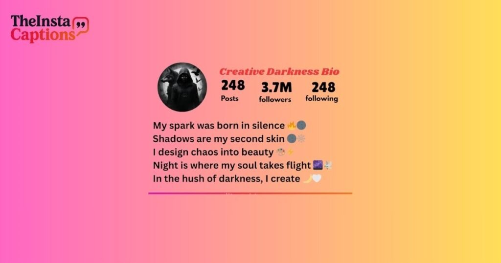 Dark Bios for Instagram About the Night