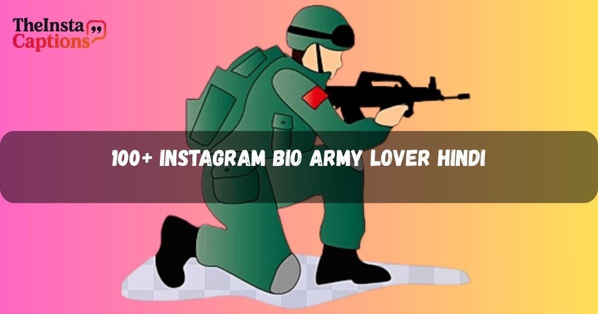 Instagram Bio Army Lover Hindi