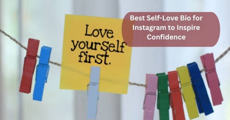 Self-Love Bio for Instagram