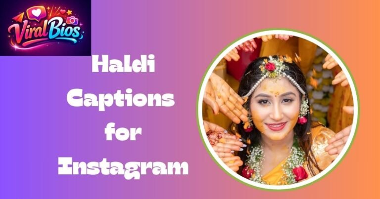 Haldi Captions