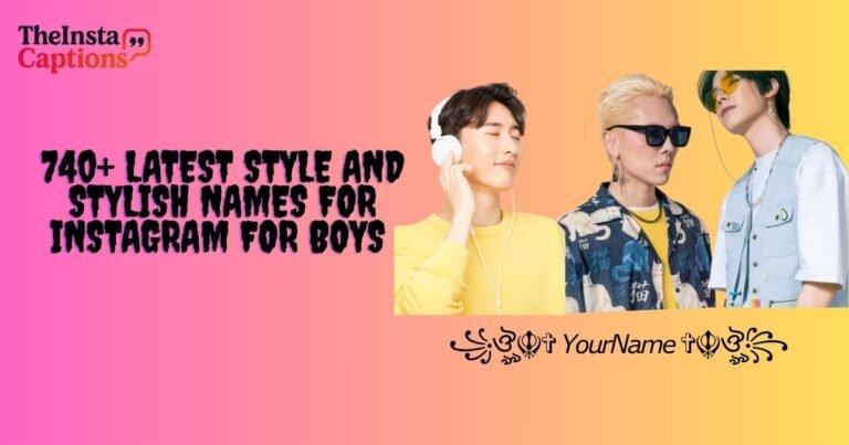 Stylish Names For Instagram For Boys