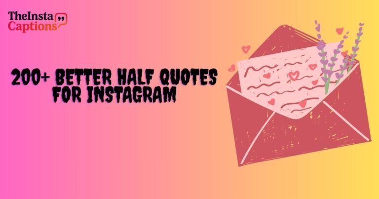 Better Half Quotes