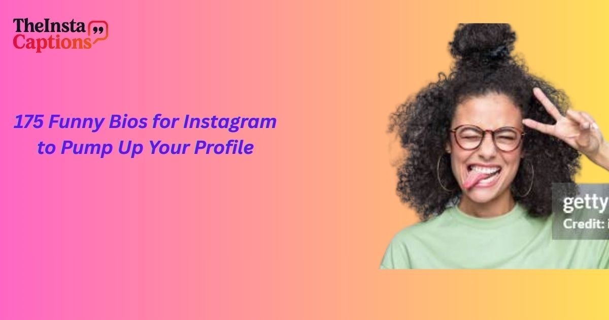 Funny Bios for Instagram