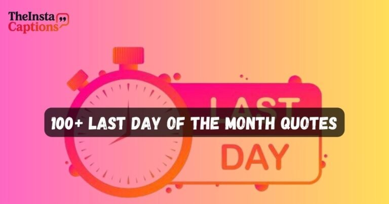 Last Day of the Month Quotes