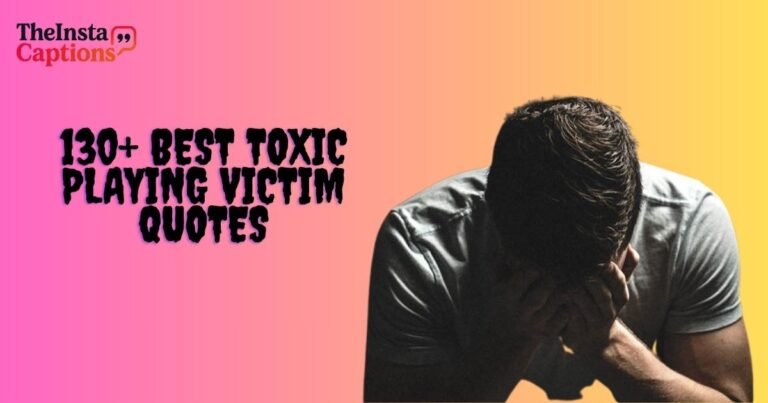 Playing Victim Quotes