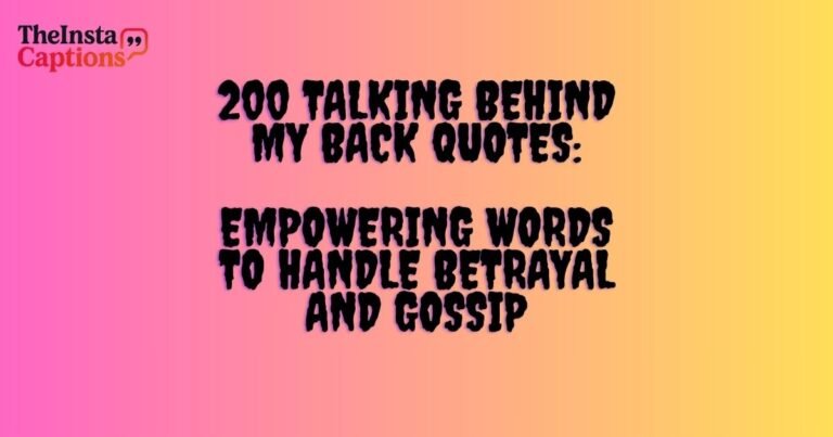 Talking Behind My Back Quotes