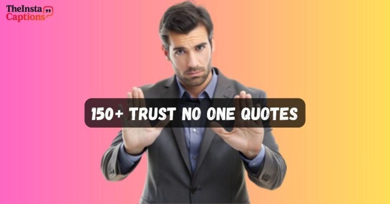 Trust No One Quotes