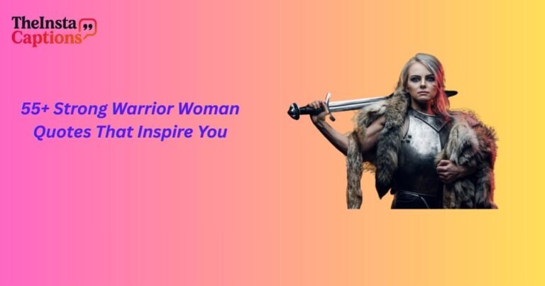 Warrior Woman Quotes